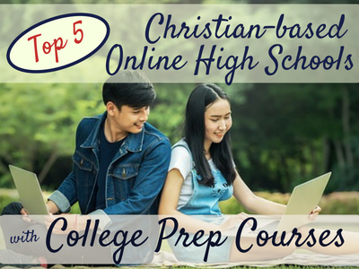 5 Online Christian Schools with Prep College Courses