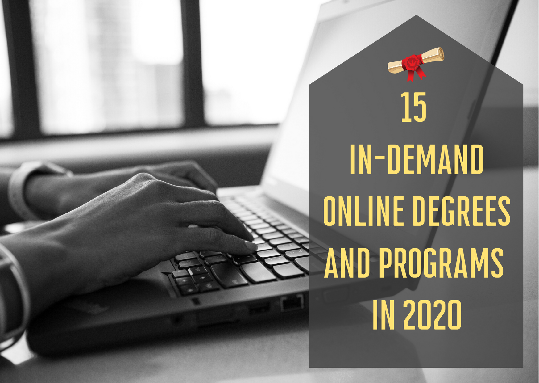 15 Online Degrees And Programs That Are In-demand In 2020 - College Cliffs