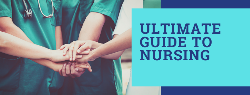 Ultimate Guide To Nursing