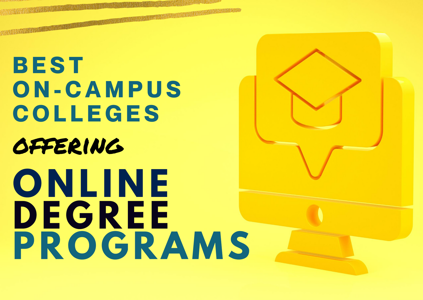 Best OnCampus Colleges that Offer Online Degree Programs