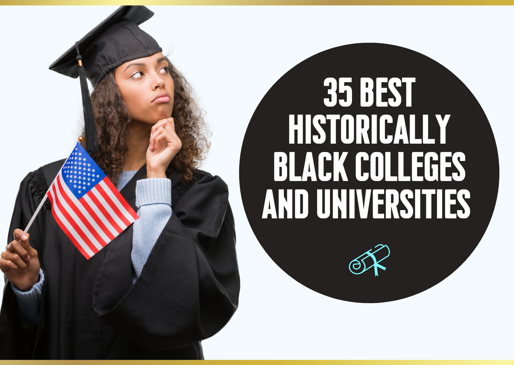 35 Best Historically Black Colleges and Universities College Cliffs