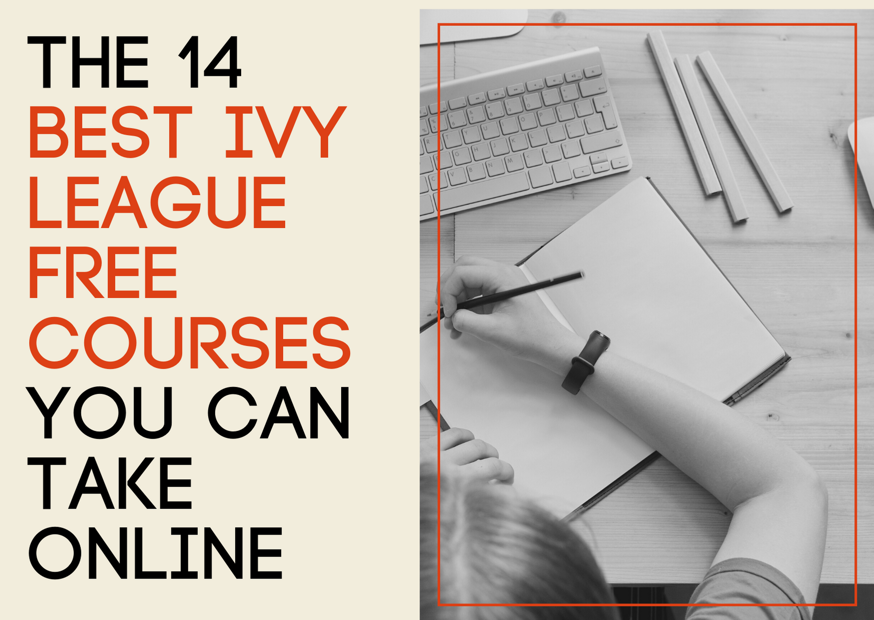 500 Free Online Courses From Ivy League Schools That Will Make You Smarter  (and Less Stir Crazy)