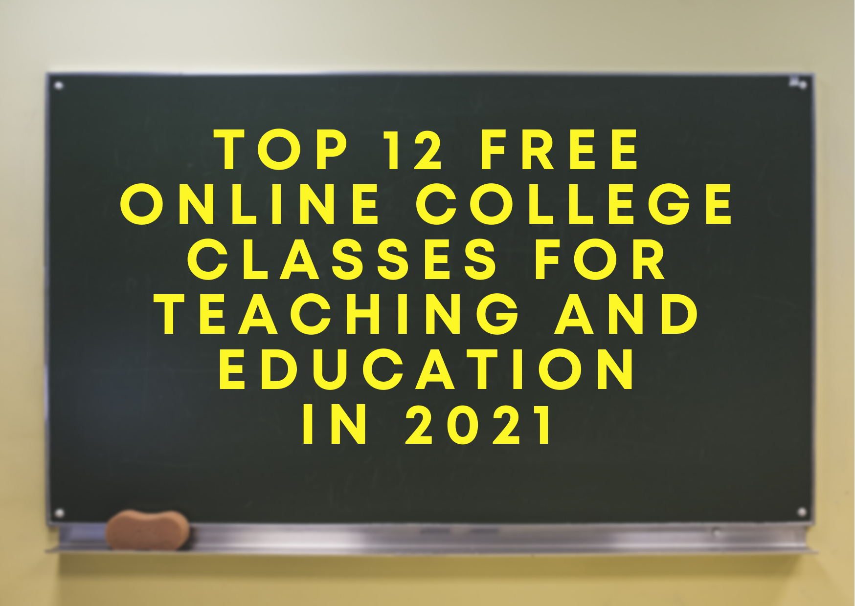 12 Free Teaching/Education Online Courses 2021 - College Cliffs