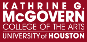 University of Houston - Katherine G. McGOVERN College of the Arts