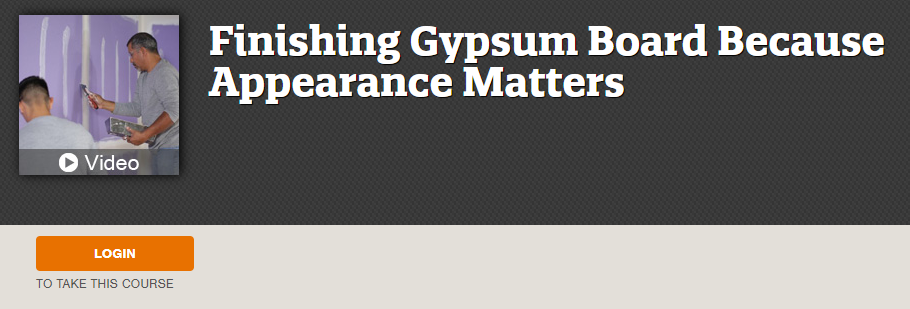 Finishing Gypsum Board Because Appearance Matters