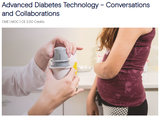 Advanced Diabetes Technology – Conversations and Collaborations
